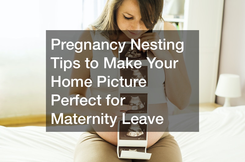 pregnancy nesting tips